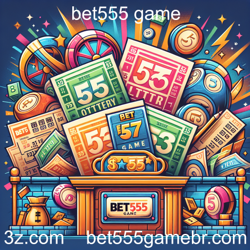 A Emoção da Loteria no Bet555 Game: Uma Chance de Mudança de Vida